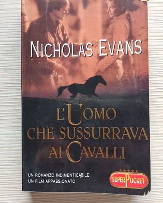 Nicholas Evans - L'uomo che sussurava ai cavalli