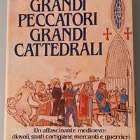 Grandi peccatori grandi cattedrali Marchi Cesare R