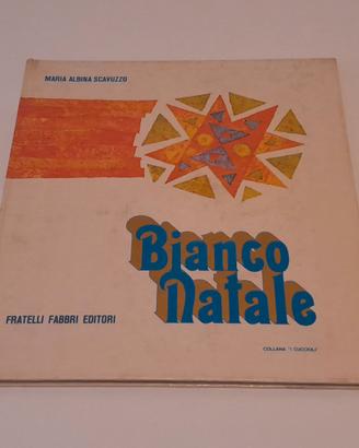 BIANCO NATALE SCAVUZZO FABBRI 1970 FIABE FAVOLE