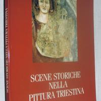 Scene storiche nella pittura triestina