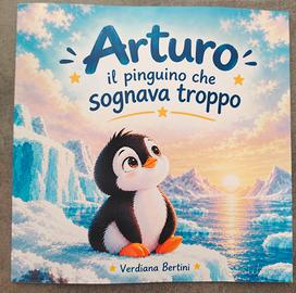 Arturo il pinguino che sognava troppo- libro 