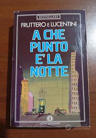 A che punto è la notte – Fruttero Lucentini
