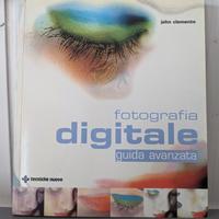 Clements - La fotografia digitale, guida avanzata