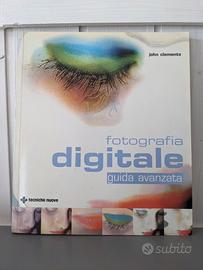 Clements - La fotografia digitale, guida avanzata