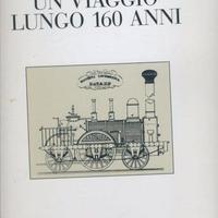 Un Viaggio Lungo 160 Anni