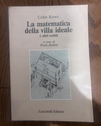 La matematica della villa ideale, Colin Rowe, RARO