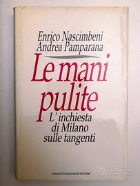 Le mani pulite di E. Nascimbeni e A. Pamparana