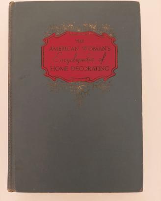 the American Woman's Encyclopedia of HOME DECOR