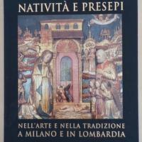 Natività e presepi nell'arte e nella tradizione a 