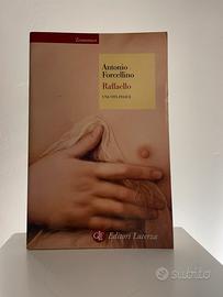 Raffaello. Una vita felice - Forcellino