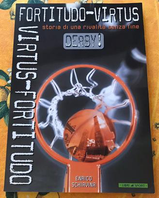 Virtus e Fortitudo i derby libro E. SCHIAVINA