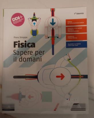 Fisica Sapere per il domani 1°biennio
