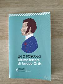 Le ultime lettere di Iacopo Ortis - Ugo Foscolo