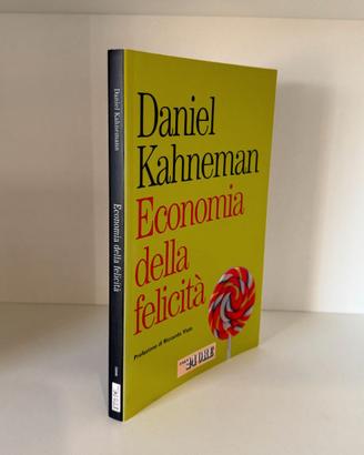 Economia della felicità – Daniel Kahneman
