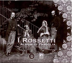 I Rossetti Album di famiglia