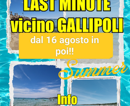 LAST MINUTE vicino GALLIPOLI