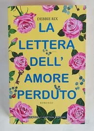 La lettera dell'amore perduto di Debbie Rix 1°Ed.