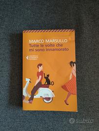 tutte le volte che mi sono innamorato