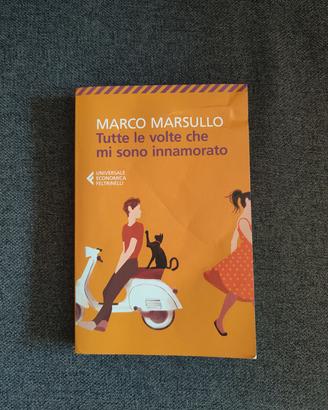tutte le volte che mi sono innamorato