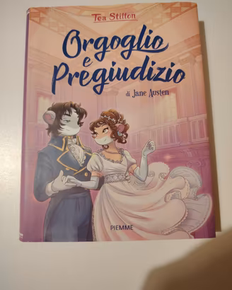 Tea Stilton - Orgoglio e Pregiudizio 