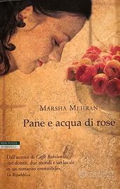 Pane e acqua di rose