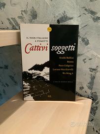 Cattivi soggetti. Il noir italiano a fumetti