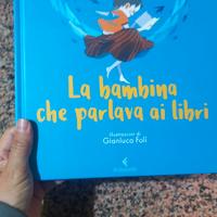 La bambina che parlava ai libri - Stefano Benni