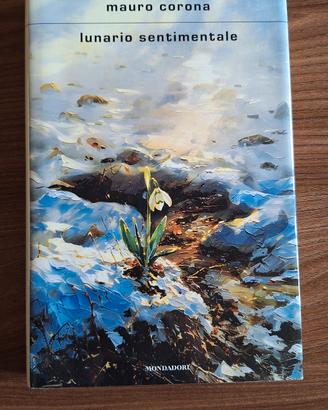 Lunario sentimentale di Mauro Corona