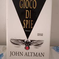 Gioco di spie-di John Altman-libro Polillo 2004-Ro