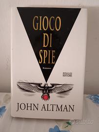 Gioco di spie-di John Altman-libro Polillo 2004-Ro