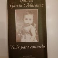 Vivir para contarla - gabriel garcia marquez