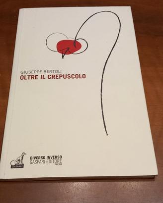 oltre il crepuscolo copia autografata 