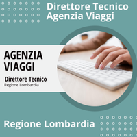 Direttore tecnico agenzia viaggi Regione Lombardia