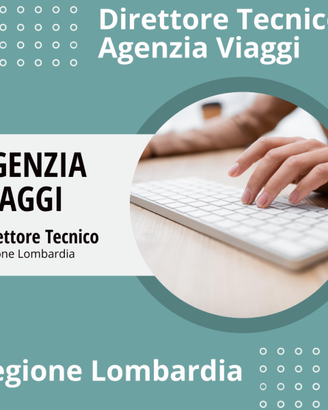 Direttore tecnico agenzia viaggi Regione Lombardia