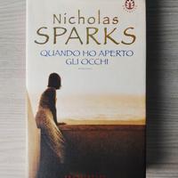 Nicholas Sparks - Quando ho aperto gli occhi