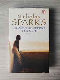 Nicholas Sparks - Quando ho aperto gli occhi
