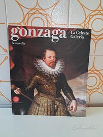 Libro Gonzaga  La Celeste Galeria  Le raccolte.