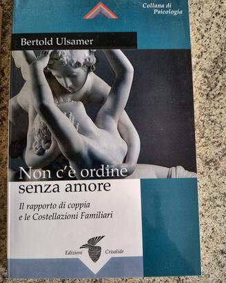 Non c'é ordine senza amore - libro