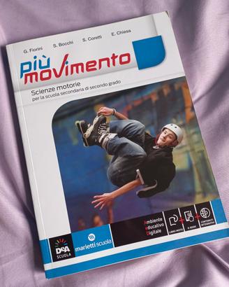 Più movimento Scienze motorie per la scuola second