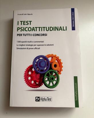 I test psicoattitudinali per tutti i concorsi