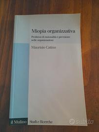 libro Miopia organizzativa di M. Catino