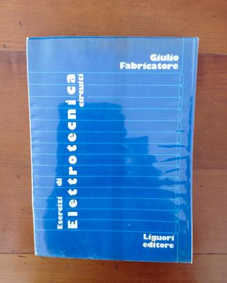 Esercizi di Elettrotecnica - G. Fabricatore (1977)