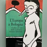 L' Europa a Bologna. Grafica del '900