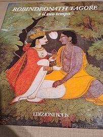 Robindronath Tagore e il suo tempo 
