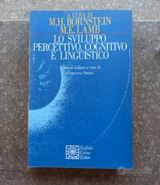 Lo sviluppo percettivo, cognitivo e linguistico