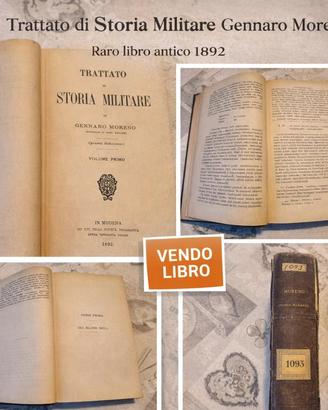 Trattato Storia Militare Moreno 1892 I+II
