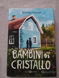 BAMBINI DI CRISTALLO - Kristina Ohlsson