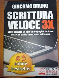 Libro "Scrittura veloce 3X" di Giacomo Bruno 