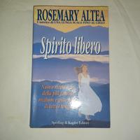 Spirito libero - Rosemary Altea