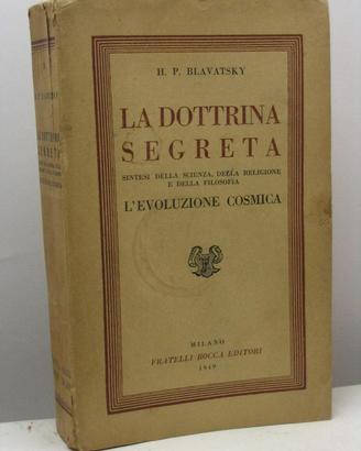 Blavatsky - La dottrina segreta.